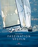 Faszination Segeln