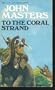 To The Coral Strand
