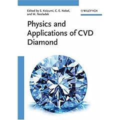 【クリックで詳細表示】Physics and Applications of CVD Diamond [ハードカバー]