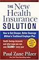 The New Health Insurance Solution: How to Get Cheaper, Better Coverage Without a Traditional Employer Plan