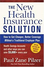 The New Health Insurance Solution: How to Get Cheaper, Better Coverage Without a Traditional Employer Plan