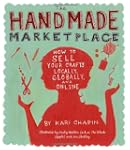 The Handmade Marketplace: How to Sell...