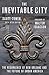 The Inevitable City: The Resurgence of New Orleans and the Future of Urban America