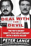 Deal with the Devil: The FBI's Secret