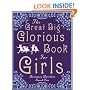 The Great Big Glorious Book for Girls