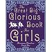 Great Big Glorious Book for Girls