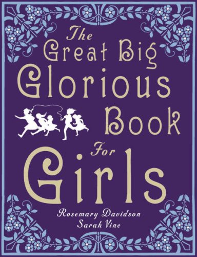Buy The Great Big Glorious Book for Girls online at Discounted New and Used prices. Delivered to your door with Off-The-Bookshelf.