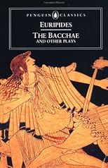 Bacchae and Other Plays: Iphigenia among the Taurians; Bacchae; Iphigenia at Aulis; Rhesus (Oxford World's Classics)