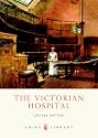 The Victorian Hospital (Shire Library)