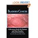 Bladder Cancer: A Resource Guide for Patients and Their Families