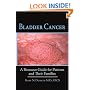 Bladder Cancer: A Resource Guide for Patients and Their Families