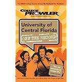 University of Central Florida (UCF): Off the Record - College Prowler (College Prowler: University of Central Florida Off the Record)