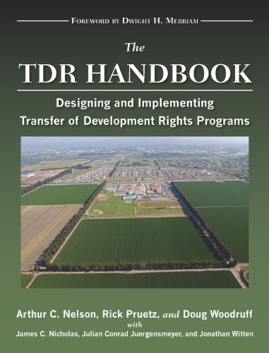 The TDR Handbook: Designing and Implementing Transfer of Development Rights Programs (Metropolitan Planning + Design)