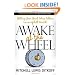Awake at the Wheel: Getting Your Great Ideas Rolling (in an Uphill World)