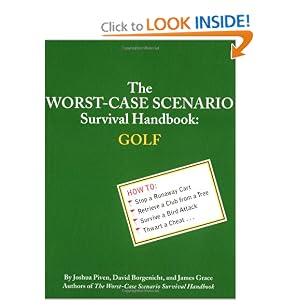 The Worst-Case Scenario Survival Handbook: Golf
