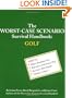 The Worst-Case Scenario Survival Handbook: Golf