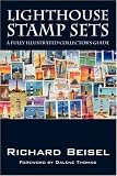 Lighthouse Stamp Sets: A Fully Illustrated Collector's Guide