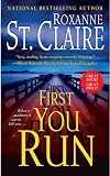 First You Run