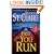 First You Run (The Bullet Catchers)