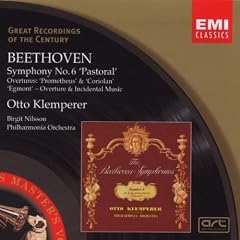 Beethoven: Symphony No.6, Overtures 'Corolian', 'Prometheus', 'Egmont' (Great Recordings of the Century)
