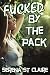 Fucked By The Pack (A Werewolf Gangbang Story)