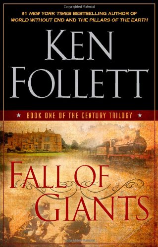 Fall of Giants (The Century Trilogy)