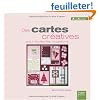 Des cartes cr�atives pour toutes les occasions (ancien prix �diteur 15 euros)