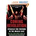 The Coming Revolution: Struggle for Freedom in the Middle East