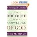 The Doctrine of the Knowledge of God (A Theology of Lordship)