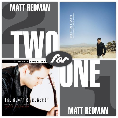 Matt Redman - The Heart of Worship/Where Angels Fear to Tread - Zortam Music