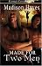 Made for Two Men