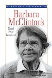 Title Barbara McClintock : Nobel Prize Geneticist (People to Know)