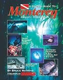 Search : A Divers Guide to Monterey County, California