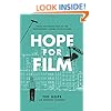 Hope for Film: From the Frontline of the Independent Cinema Revolutions