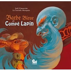Barbe bleue et Comp� Lapin