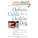Holistic Guide for a Healthy Dog