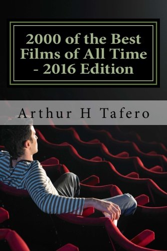 2000 of the Best Films of All Time - 2016 Edition: WIth Special Twilight Zone Section