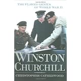 Winston Churchill: The Flawed Genius of WWII