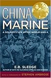 China Marine: An Infantryman's Life after World War II