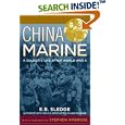 China Marine: An Infantryman's Life after World War II