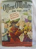 Officer OMalley on the Job