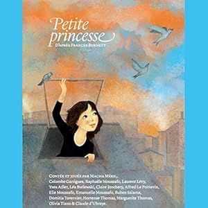 Petite princesse | Livre audio Auteur(s) : Frances Hodgson Burnett Narrateur(s) : Macha Meril