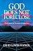 God Does Not Foreclose: The Universal Promise of Salvation