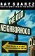 The Old Neighborhood: What We Lost in the Great Suburban Migration, 1966-1999