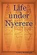 Life Under Nyerere