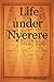 Life under Nyerere