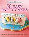 50 Easy Party Cakes