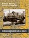 Estimating Construction Costs w/ CD-ROM