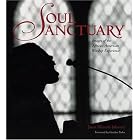 Buy Soul Sanctuary: Images of the African American Worship Experience by Jason Miccolo Johnson, Gordon Parks, Cain Hope Felder, and Barbranda Lumpkins Walls