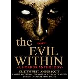 The Evil Within (Horror Anthology) ~ Cristyn West